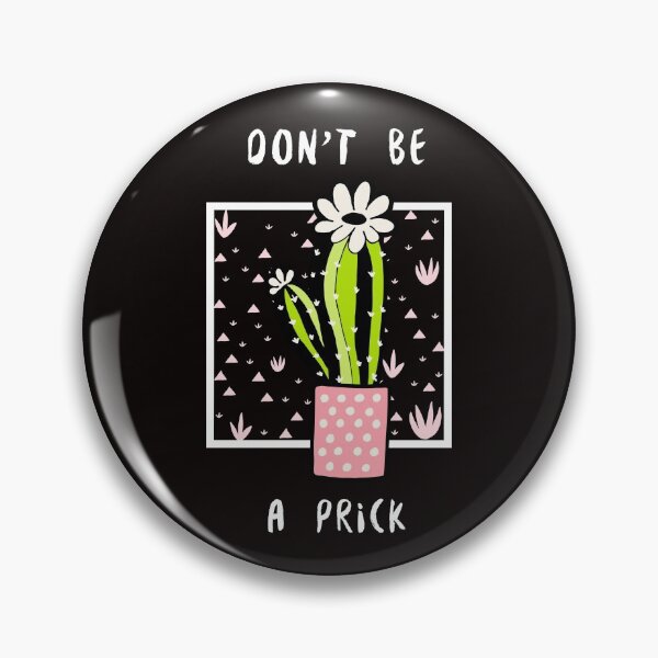 Item preview, Don't Be A Prick designed and sold by larspat.