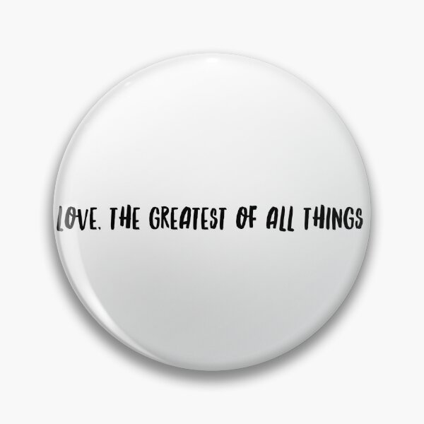 Item preview, love, the greatest of all things designed and sold by danielleblack04.