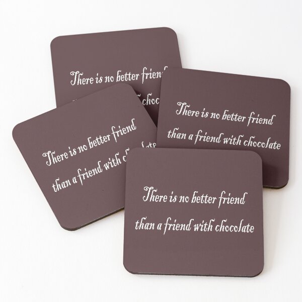 Item preview, Their is no better friend, than a friend with chocolate designed and sold by Casualcabana.