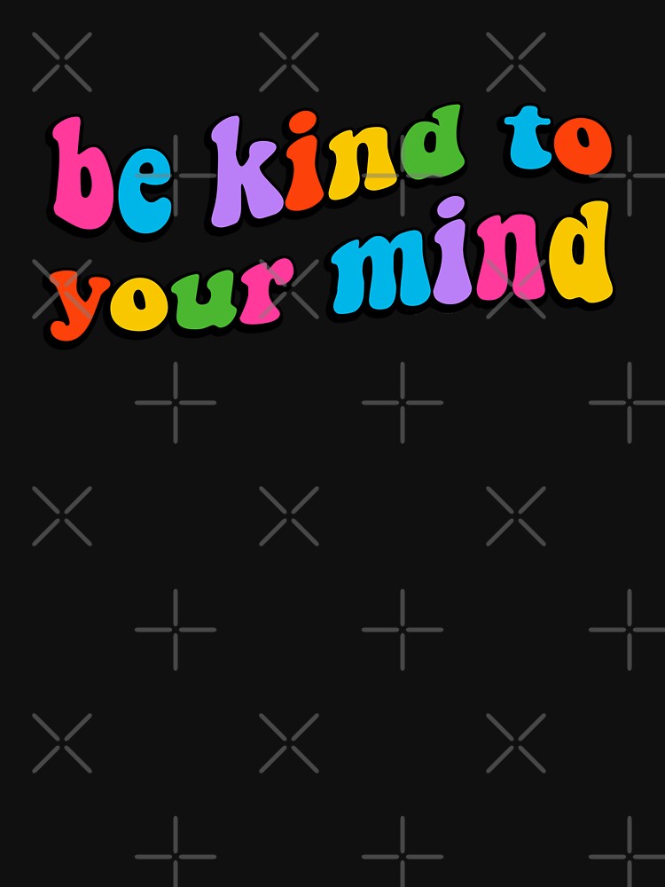 Thumbnail 7 of 7, Active T-Shirt, be kind to your mind designed and sold by discostickers.