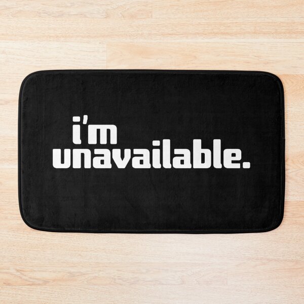 Item preview, i'm unavailable designed and sold by Andy Mako.