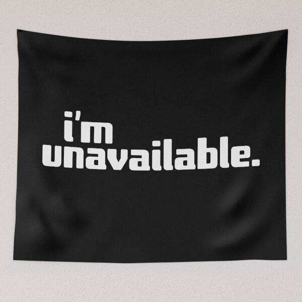 Item preview, i'm unavailable designed and sold by Andy Mako.