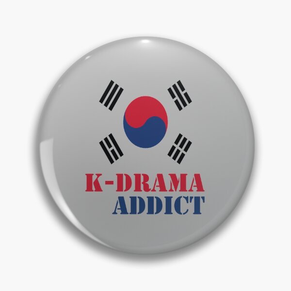 K-drama Addict Pin