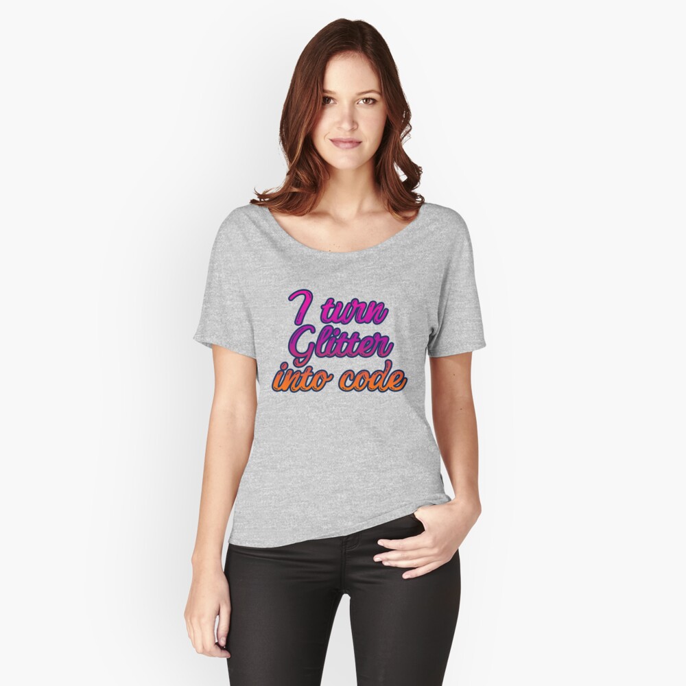 I turn glitter into code girl programmer | Purple Relaxed Fit T-Shirt