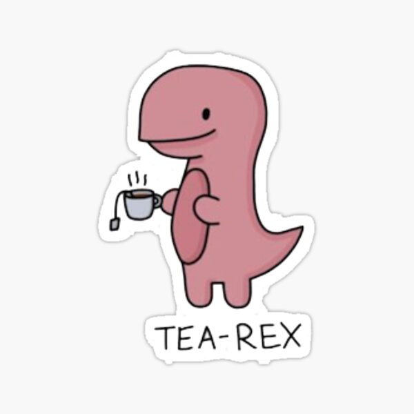 tea rex Sticker