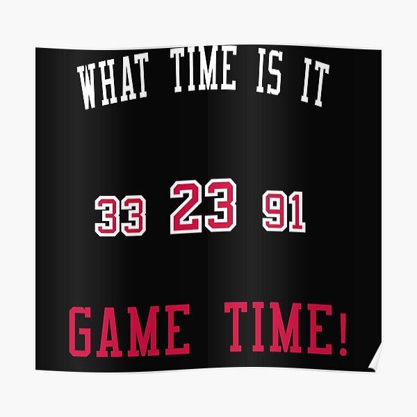 "What time is it Game time ! " Poster for Sale by kikibul Redbubble