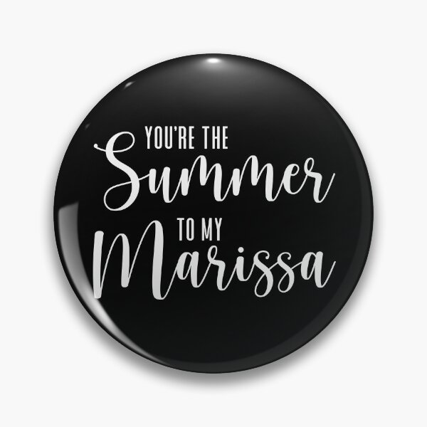Item preview, You're the Summer to my Marissa designed and sold by ThingsShop.