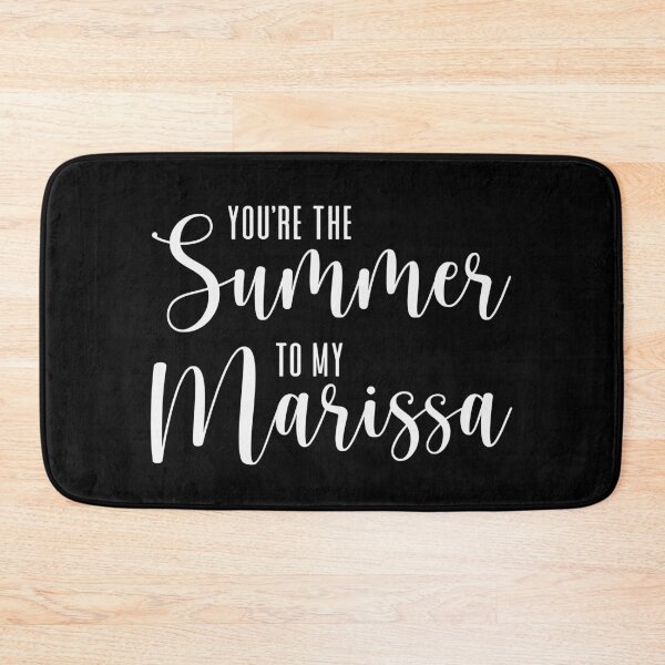 Item preview, You're the Summer to my Marissa designed and sold by ThingsShop.