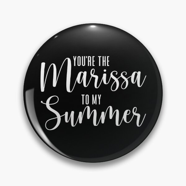 Item preview, You're the Marissa to my Summer designed and sold by ThingsShop.