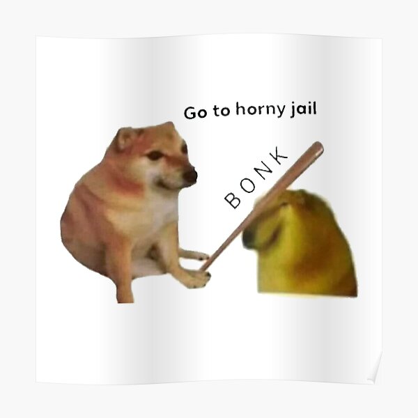 Simpin doge (Go to horny jail) Poster.