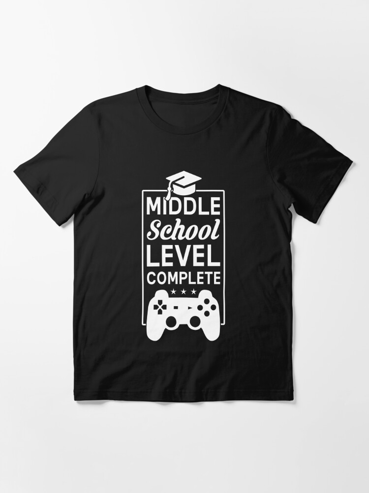 Middle School Level Complete T Shirt By Drakouv Redbubble