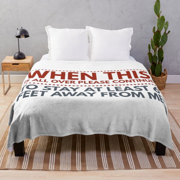 Item preview, When this is all over please continue to stay 6feet away designed and sold by Babmk.
