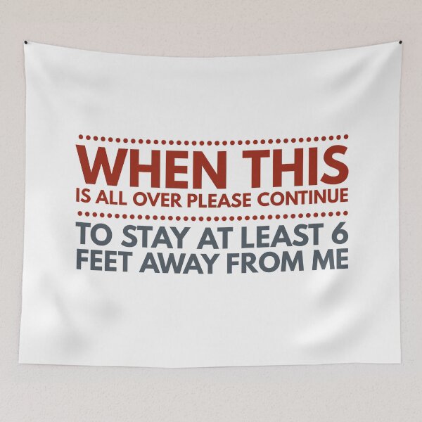 Item preview, When this is all over please continue to stay 6feet away designed and sold by Babmk.