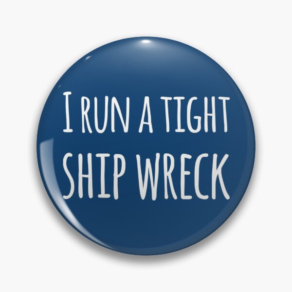 Item preview, I Run A Tight Ship Wreck, white font designed and sold by Peace4Patti.