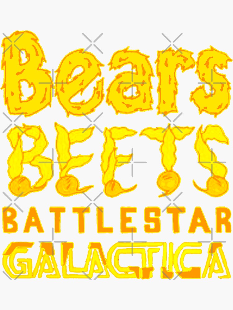 "Bears beets battlestar galactica title of calligraphy text quotes