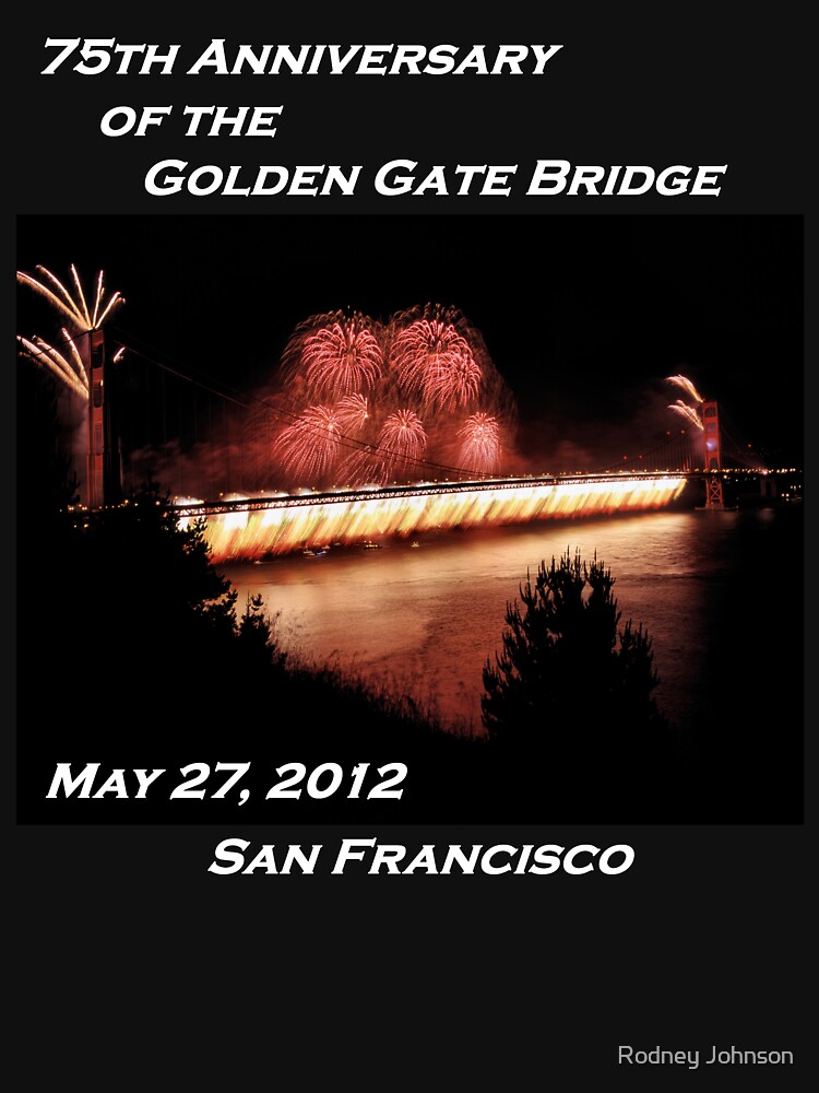 Fireworks - 75th Anniversary of the Golden Gate Bridge by rodneyj46
