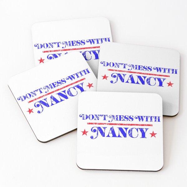 Item preview, Dont Mess With Nancy designed and sold by Birdtheman12345.