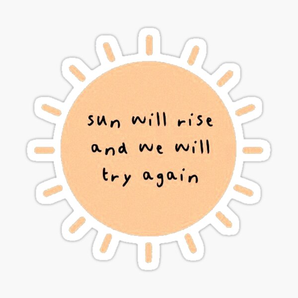 The Sun Will Rise And We Try Again Sunflower Mountain Mug 11oz 