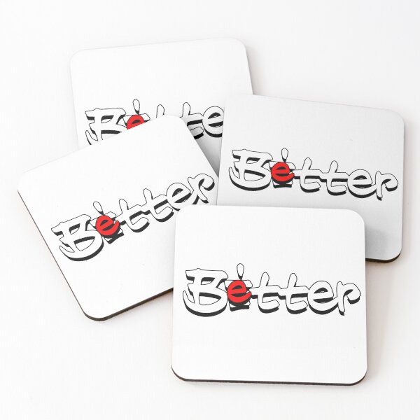Item preview, Bitter or Better designed and sold by agsduy.