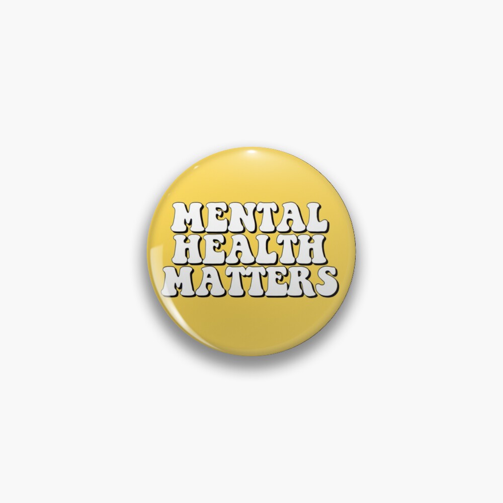 Mental Health Matters Pin