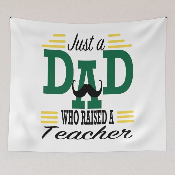 Item preview, Just a father who raised a father of a teacher for Father's Day designed and sold by Bola06.