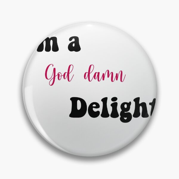 Item preview, I'm a god damn delight - never have I ever  designed and sold by Hasonearth.