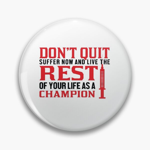 Item preview, DON'T QUIT SURFFER NOW AND LIVE THE REST OF YOUR LIFE AS A CHAMPION designed and sold by Khalmer ⭐⭐⭐⭐⭐.