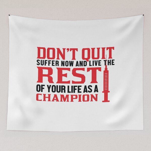 Item preview, DON'T QUIT SURFFER NOW AND LIVE THE REST OF YOUR LIFE AS A CHAMPION designed and sold by Khalmer ⭐⭐⭐⭐⭐.