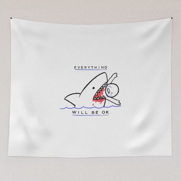 Item preview, Everything Will Be OK: Shark Bait designed and sold by friendlyspoon.