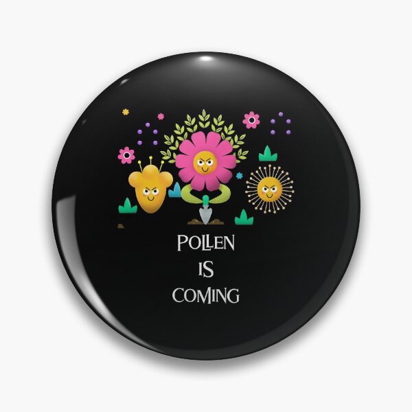Item preview, Pollen is Coming designed and sold by javes93.
