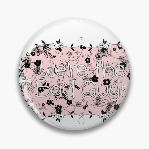 Item preview, We're The Bad Guys designed and sold by QGPennyworth.