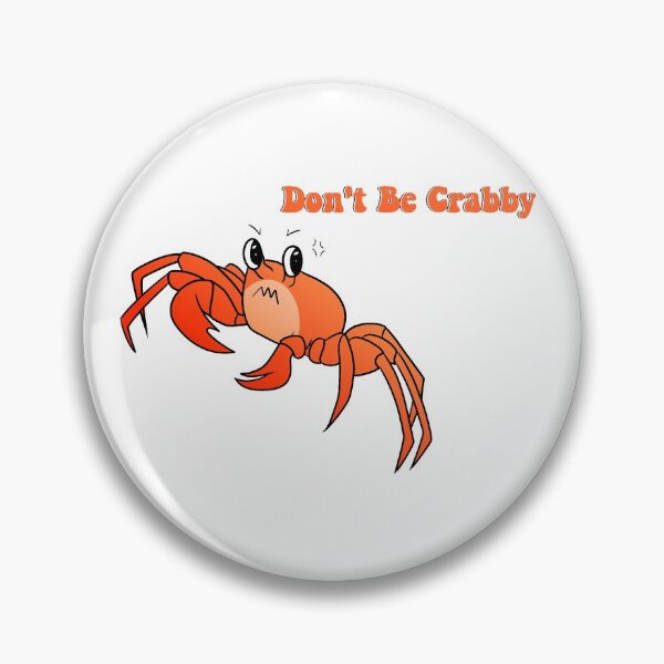 Item preview, Don't Be Crabby designed and sold by sprucefall.