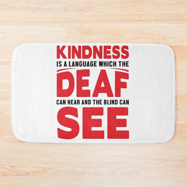 Item preview, KIDNESS IS A LANGUAGE WHICH THE DEAF CAN HEAR AND THE BLIND CAN SEE designed and sold by Khalmer ⭐⭐⭐⭐⭐.