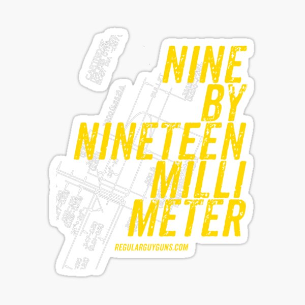 Nine By Nineteen Millimeter Sticker
