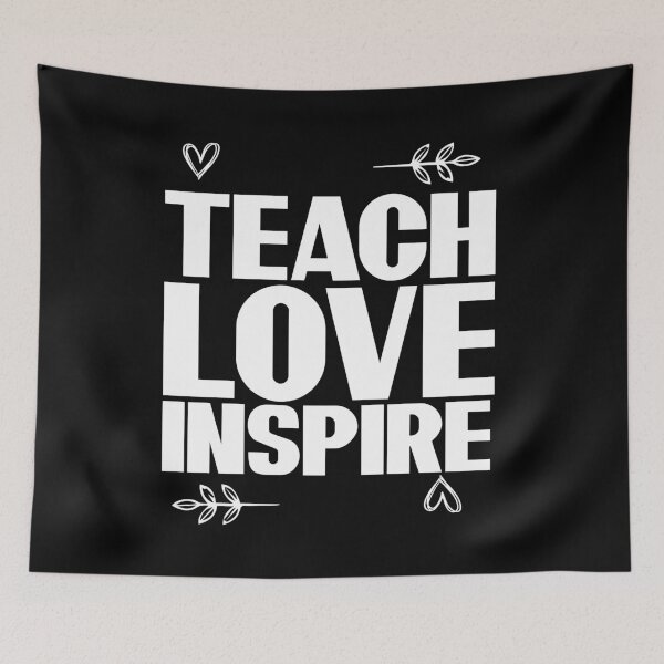Item preview, Love Teach Inspire: Funny Teaching Quote Gift Idea designed and sold by cutitoutsir.