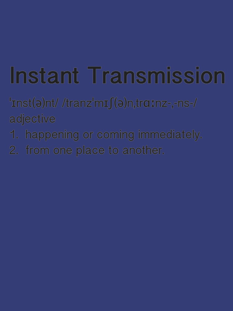"Instant Transmission Definition" Tshirt by bigpepperdog Redbubble