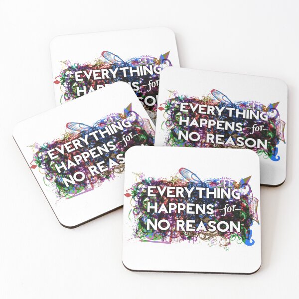 Item preview, Everything Happens for No Reason designed and sold by QGPennyworth.