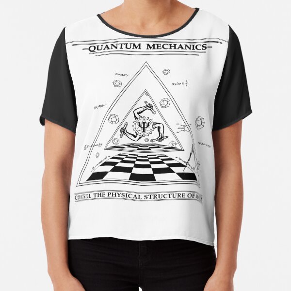 Quantum Mechanics Chiffon Top