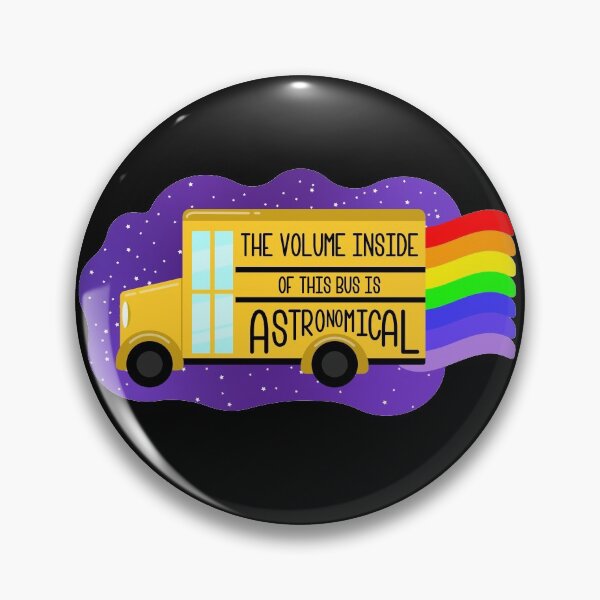 Item preview, The Volume Inside of This Bus is Astronomical designed and sold by NoSaysLion.