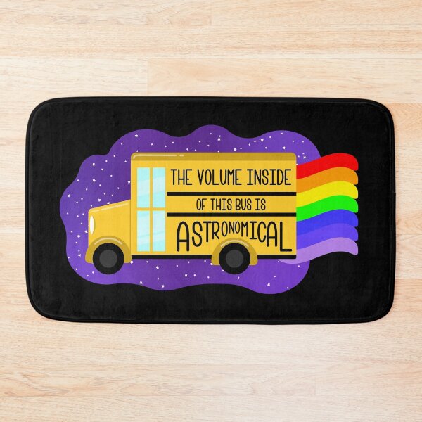 Item preview, The Volume Inside of This Bus is Astronomical designed and sold by NoSaysLion.