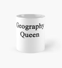 Geography Queen Mug