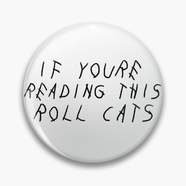 Item preview, If You're Reading This Roll Cats designed and sold by emilypapez.