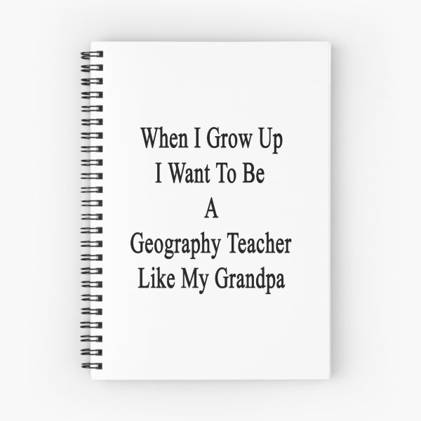Item preview, When I Grow Up I Want To Be A Geography Teacher Like My Grandpa  designed and sold by supernova23.