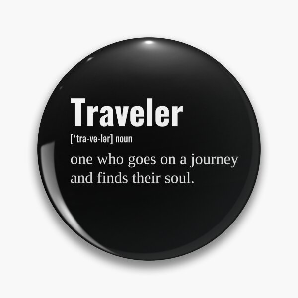 Item preview, Traveler One Who Goes On A Journey And Finds Their Soul designed and sold by Peace4Patti.