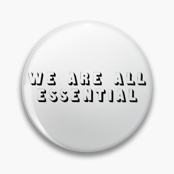 Item preview, we are all essential + human unity  designed and sold by Fashionmonger.