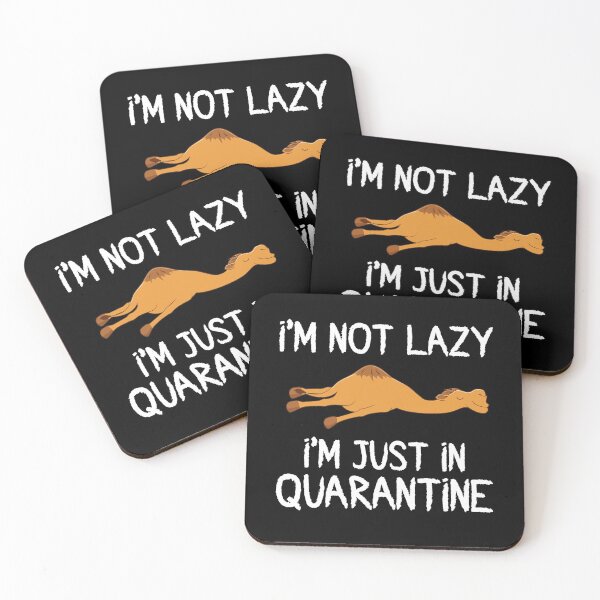 Item preview, I'm Not Lazy I'm Just In Quarantine designed and sold by Merch By ika.