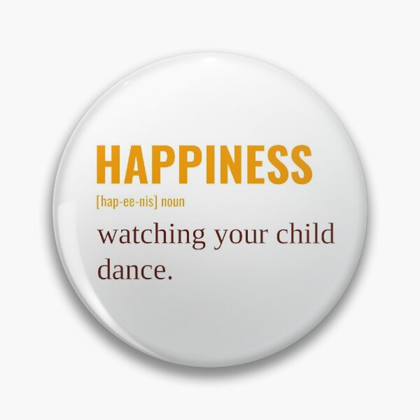 Item preview, Happiness Watching Your Child Dance. designed and sold by Peace4Patti.