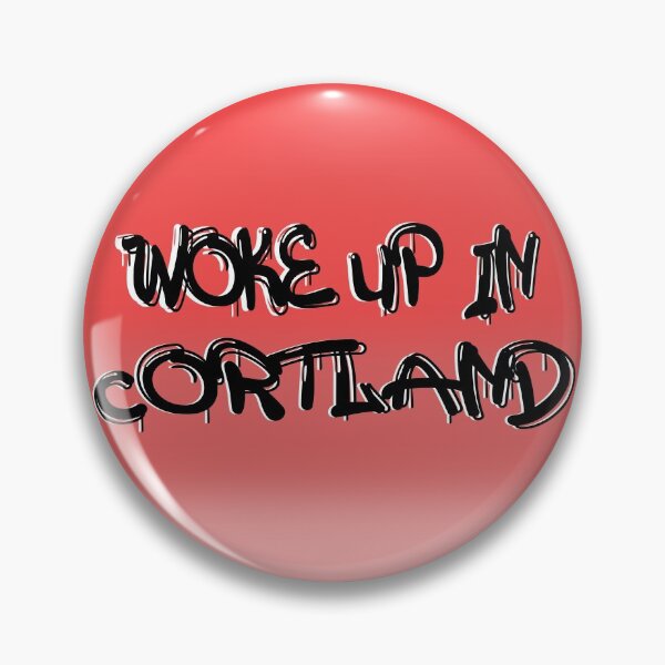 Item preview, woke up in cortland designed and sold by remfriedd.