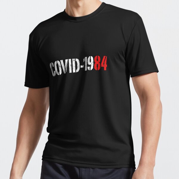 Covid 1984 Active T-Shirt