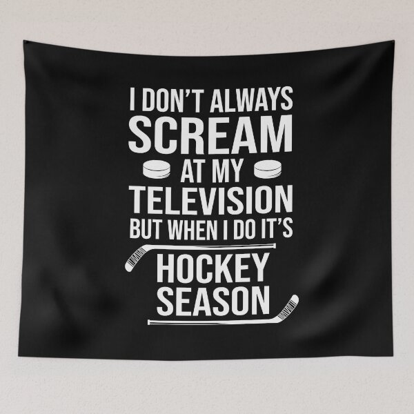Artikelvorschau, Ich schreie nicht immer auf meinen Fernseher, aber wenn ich es tue, ist Hockey-Saison entworfen und verkauft von Merch By ika.